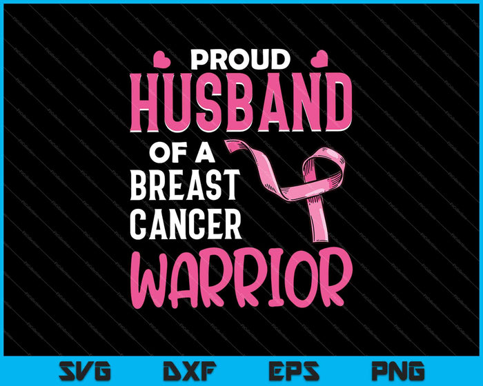 Orgulloso ESPOSO de un guerrero del cáncer de mama SVG PNG cortando archivos imprimibles