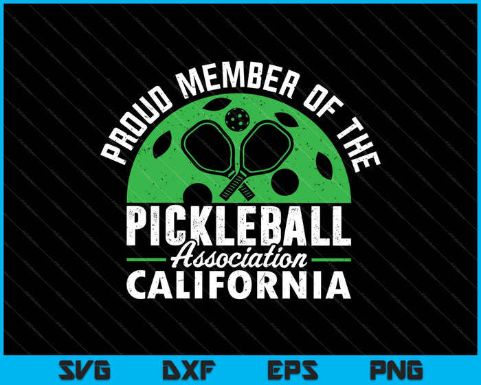 Trots lid van de California Picklleball Association SVG PNG snijden afdrukbare bestanden