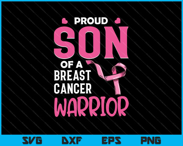 Orgulloso HIJO de un guerrero del cáncer de mama SVG PNG cortando archivos imprimibles