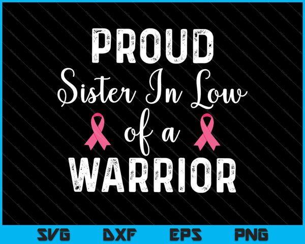 Orgullosa cuñada de un guerrero Concienciación sobre el cáncer de mama SVG PNG Cortando archivos imprimibles