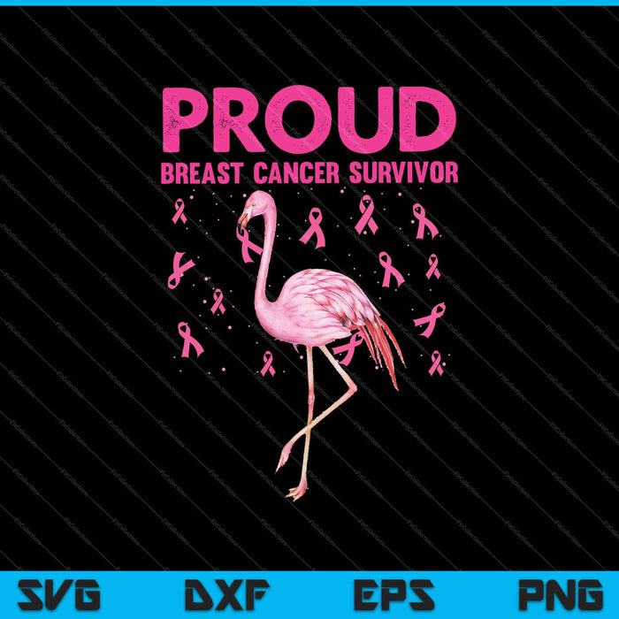 Proud Survivor Flamingo Pink Breast Cancer Awareness SVG PNG Cutting Printable Files