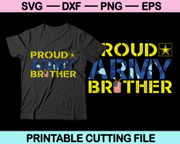 Proud Army Brother SVG PNG Digital Cutting Files
