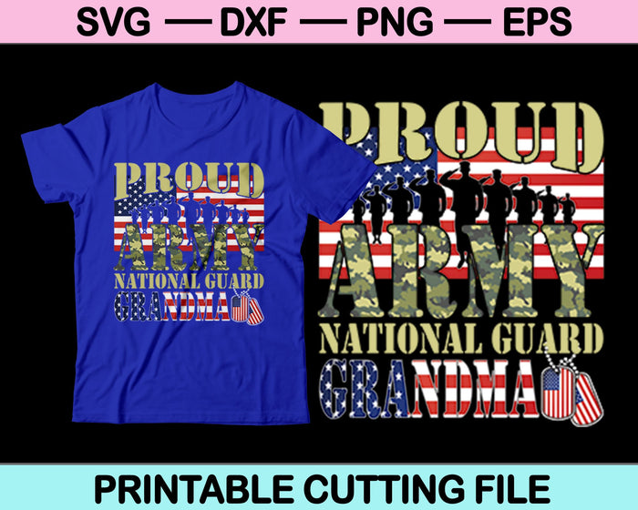 Proud Army National Guard Grandma SVG PNG Digital Cutting Files