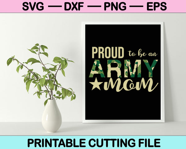 Los soldados no alardean de que sus mamás hacen orgullosa mamá del ejército SVG cortando archivos imprimibles