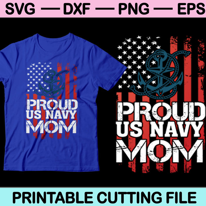Orgullosa mamá de la Marina de los EE. UU. SVG PNG Archivos de corte digitales 