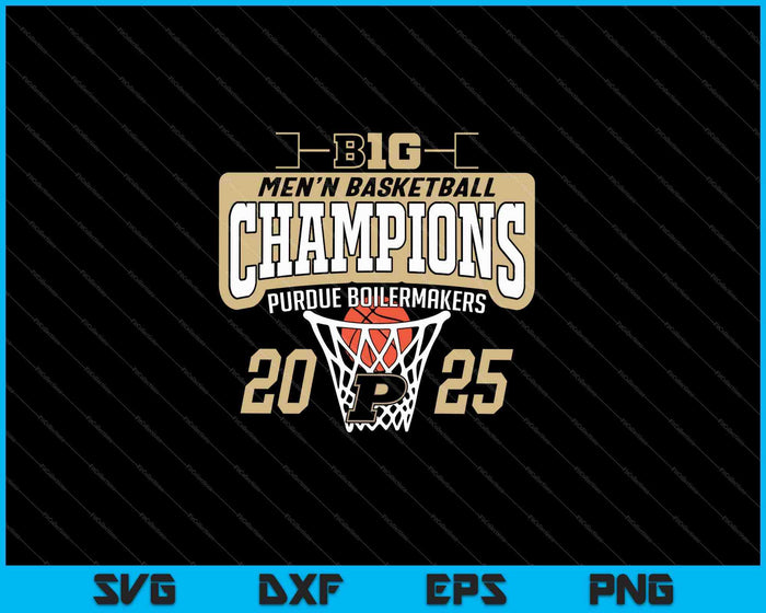 Purdue Boilermakers Big Ten Champs Heren basketbal 2025 SVG PNG snijden afdrukbare bestanden