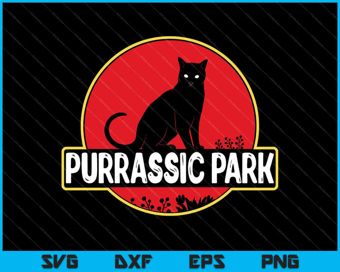 Purrassic Park Funny Cat Lover Cat Gift SVG PNG Cutting Printable Files
