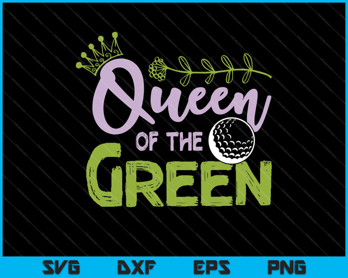Koningin van de groene SVG PNG snijden afdrukbare bestanden