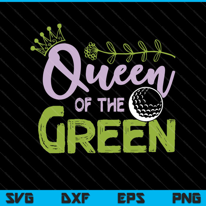 Koningin van de groene SVG PNG snijden afdrukbare bestanden