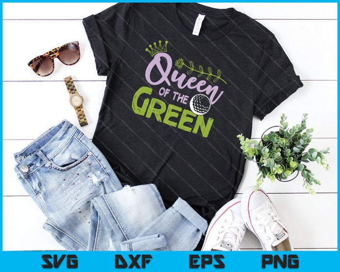Queen of the Green SVG PNG Cutting Printable Files