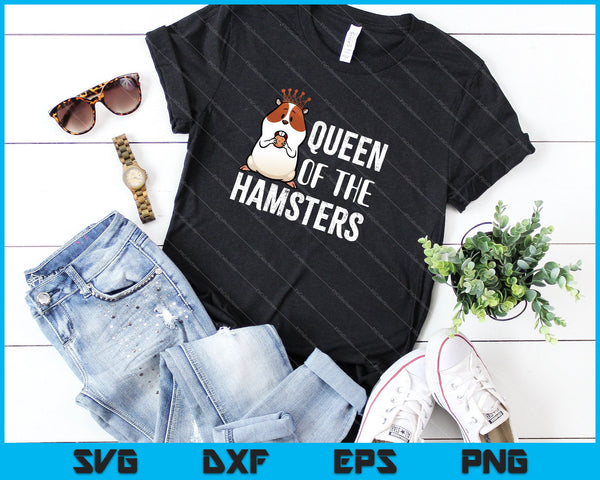 Koningin van de Hamsters Dierenliefhebber Royalty SVG PNG Snijden afdrukbare bestanden - on a t-shirt
