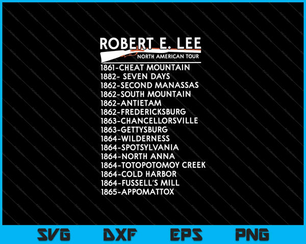 Robert E Lee SVG PNG Cutting Printable Files