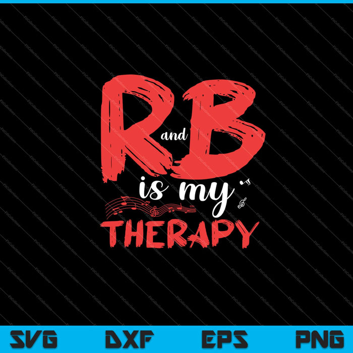 R&B es mi terapia ritmo y blues música fresca SVG cortando archivos imprimibles