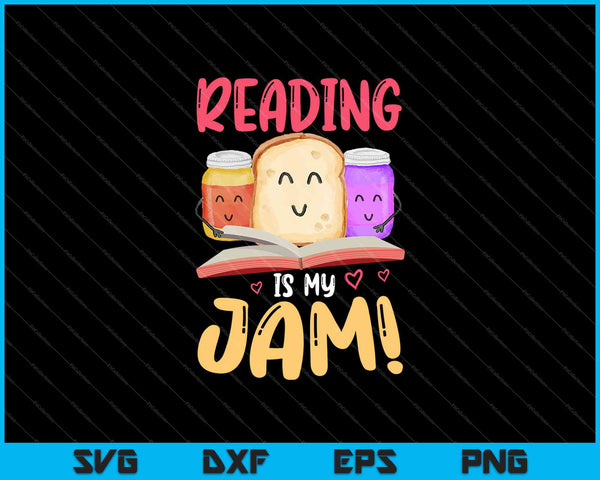 Reading Is My Jam Funny I Love to Read Books Gift SVG PNG Cutting Printable Files