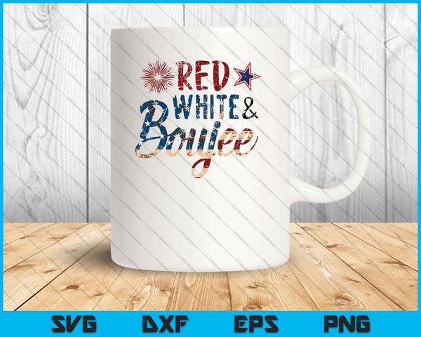 Rojo Blanco y Boujee 4 de julio SVG PNG Cortando archivos imprimibles