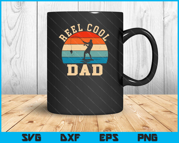 Reel Cool Dad Fathers Day Fishing SVG PNG Cutting Printable Files