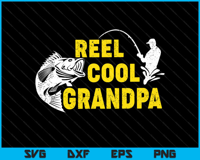 Reel Cool Grandpa SVG PNG Cortando archivos imprimibles