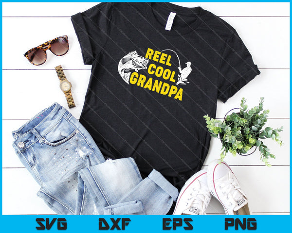 Reel Cool Grandpa SVG PNG Cortando archivos imprimibles - on a t-shirt