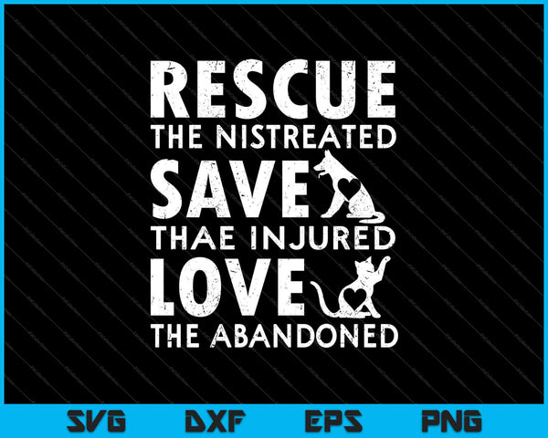 Rescue, Save, Love Animal Rescue, Dog Lover Cat Lover SVG PNG Cutting Printable Files