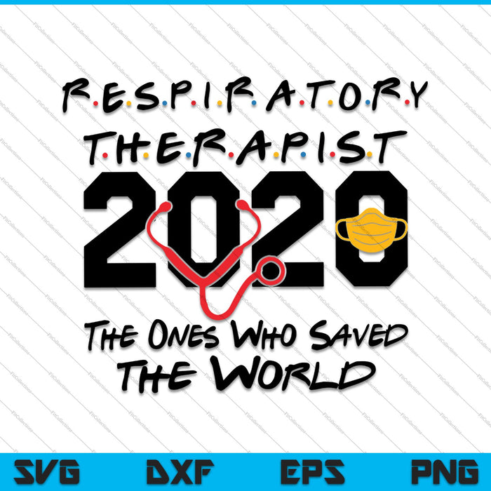 Ademhalingstherapeut 2020 degene die de wereld heeft gered SVG PNG afdrukbare bestanden snijden