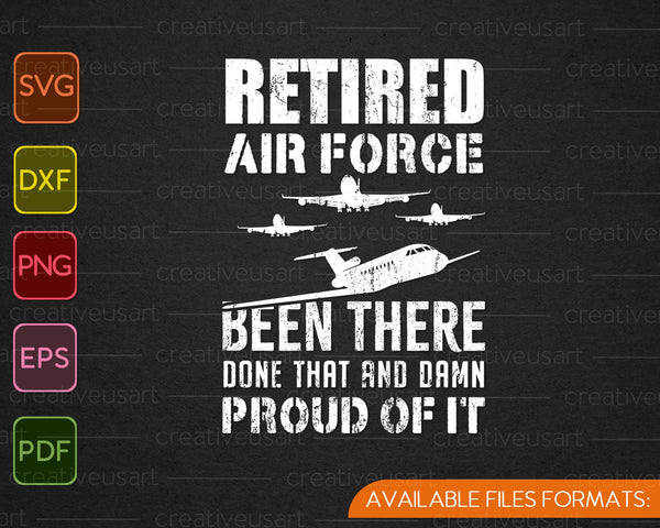 Retired Air Force Retirement SVG PNG Cutting Printable Files