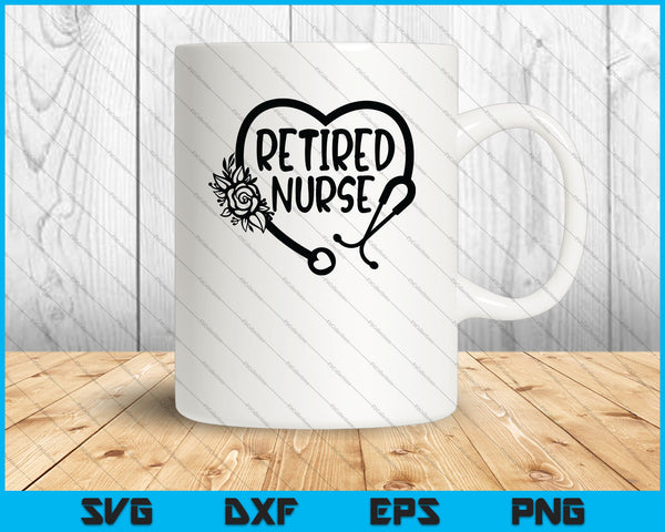 Retired Nurse Stethoscope Heart SVG PNG Cutting Printable Files