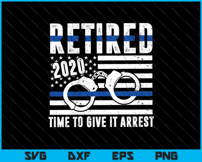 Retired Police Officer 2020 Retiring Cop SVG PNG Cutting Printable Files