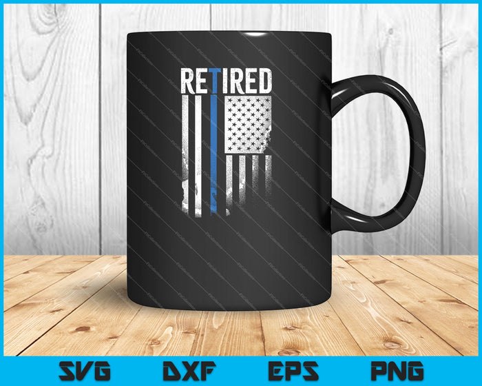 Retired Police Officer American Flag Blue Line SVG PNG Cutting Printable Files