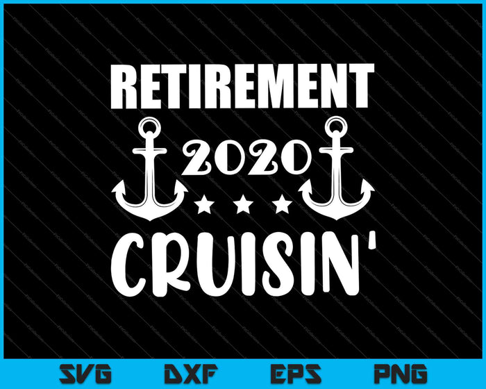 Pensioen Cruisin' 2020 SVG PNG snijden afdrukbare bestanden