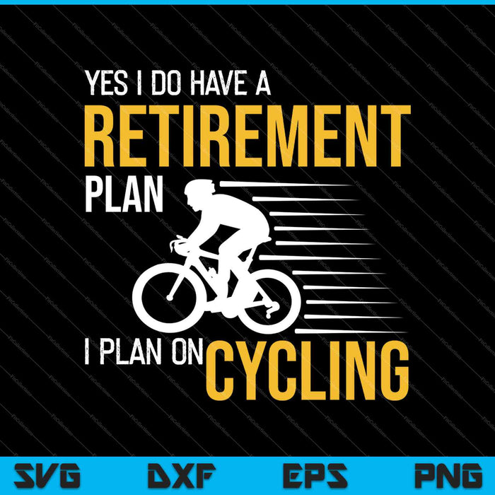 Plan de jubilación Bicicleta divertida Ciclismo Humor Gráfico SVG PNG Cortar archivos imprimibles