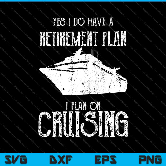 Pensioenplan Shirt Cruising SVG PNG snijden afdrukbare bestanden
