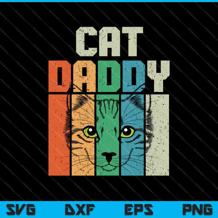 Retro Cat Dad Daddy Cool Kitten Lover Vintage SVG PNG Cutting Printable Files