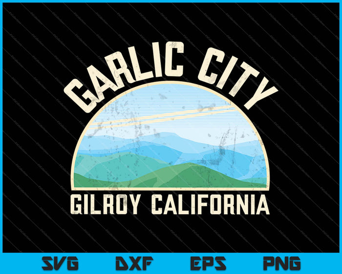 Retro knoflook stad Gilroy Californië SVG PNG snijden afdrukbare bestanden