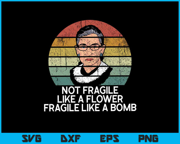Retro RBG No frágil como una flor Frágil como una bomba SVG PNG Cortando archivos imprimibles