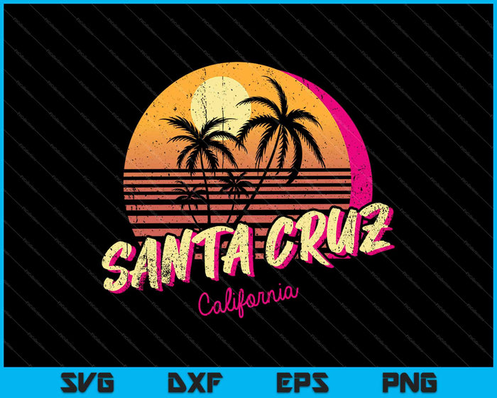Retro Santa Cruz California SVG PNG Cortar archivos imprimibles 