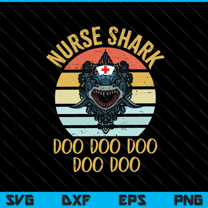 Retro Vintage Enfermera Tiburón Doo Doo Doo Enfermera Semana SVG PNG Cortando Archivos Imprimibles