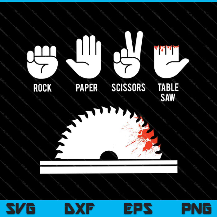 Piedra Papel Tijeras Sierra de mesa SVG PNG Cortar archivos imprimibles