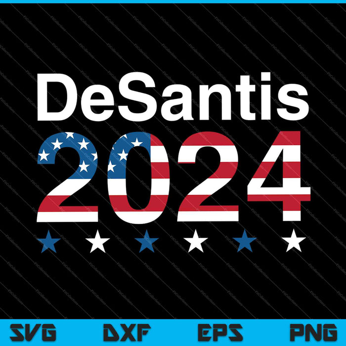 Ron DeSantis 2024 Presidential Election Republican Florida SVG PNG Files