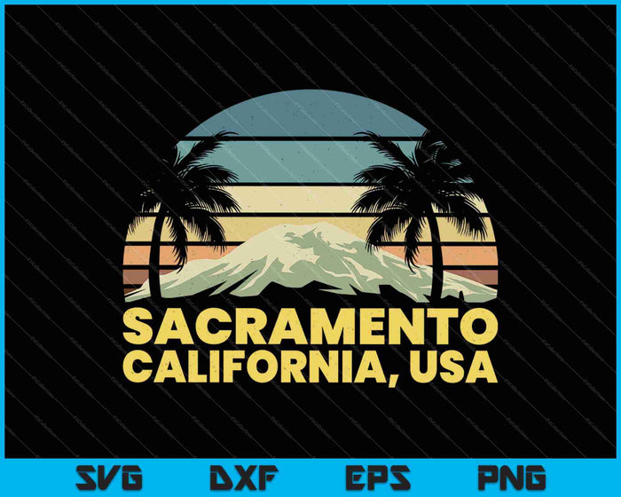 Sacramento California SVG PNG cortando archivos imprimibles