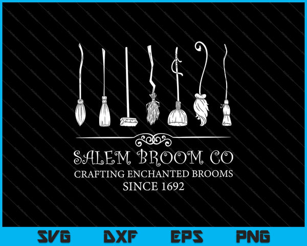 Salem Broom co elabora escobas encantadas desde 1692 SVG PNG cortando archivos imprimibles