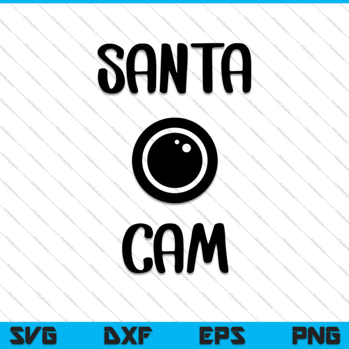 ELF, Santa Cam SVG PNG Cutting Printable Files