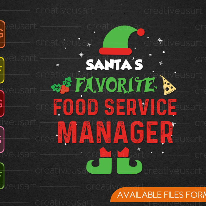 Santa's Favorite Food Service Manager Christmas SVG PNG Cutting Printable Files