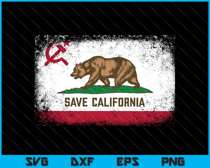 Save California SVG PNG Cutting Printable Files