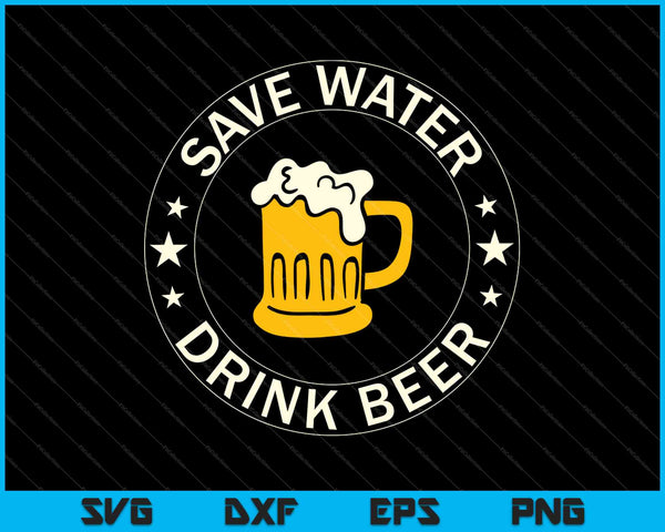 Bespaar water drinken bier SVG PNG snijden afdrukbare bestanden