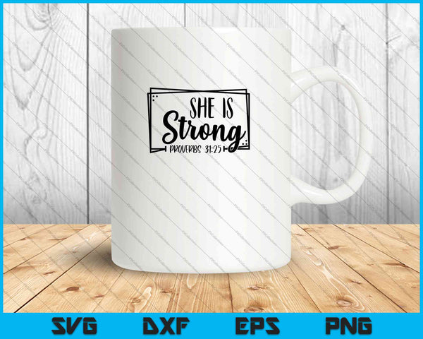 She Is Strong SVG PNG Cutting Printable Files