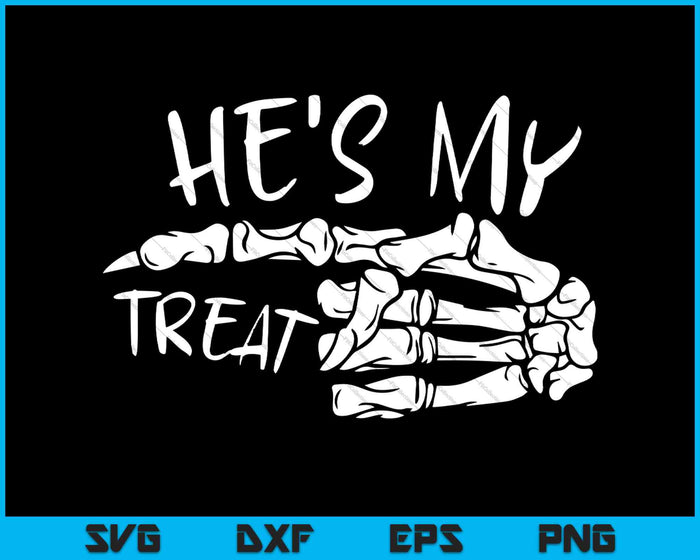 He is my treat SVG PNG Cutting Printable Files