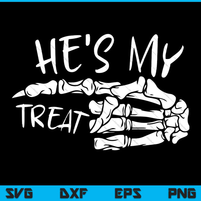 He is my treat SVG PNG Cutting Printable Files