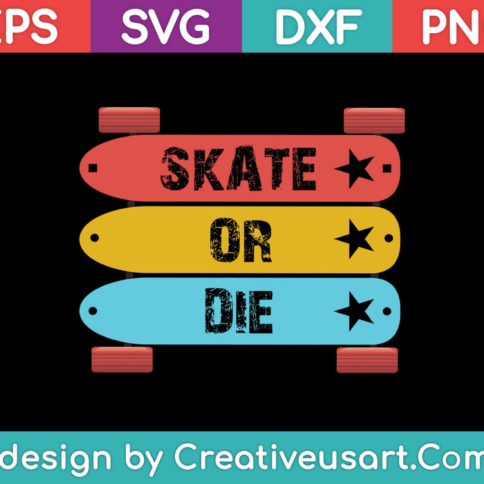 Skateboard Skate of sterven SVG PNG snijden afdrukbare bestanden