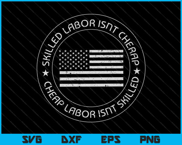 Geschoolde arbeid is geen goedkope Labor Day Amerikaanse vlag SVG PNG snijden afdrukbare bestanden
