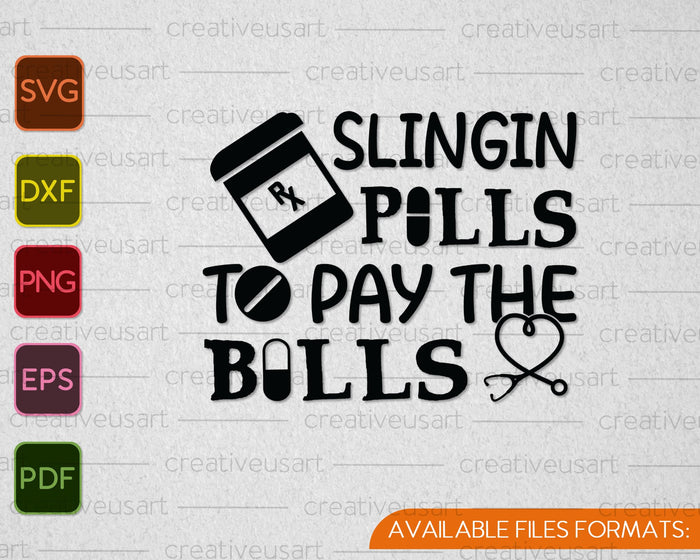 Slingin pillen om de rekeningen te betalen SVG PNG snijden afdrukbare bestanden